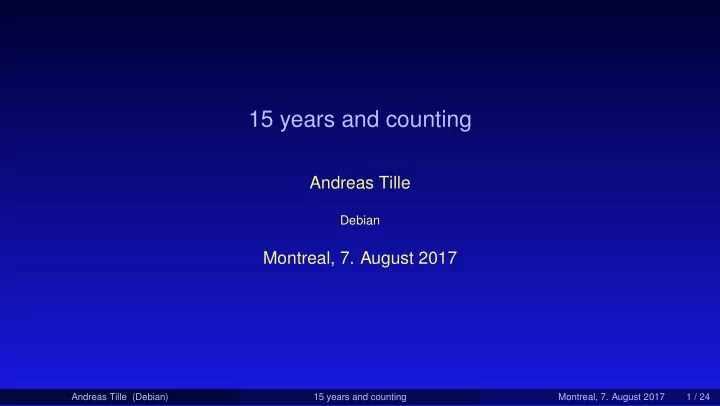 15 years and counting