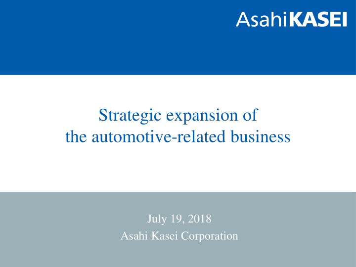 strategic expansion of the automotive related business