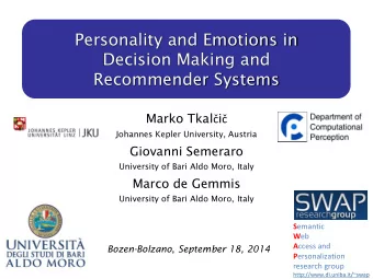 Decision Making and  Recommender Systems Marko Tkal  i   Johannes Kepler University, Austria