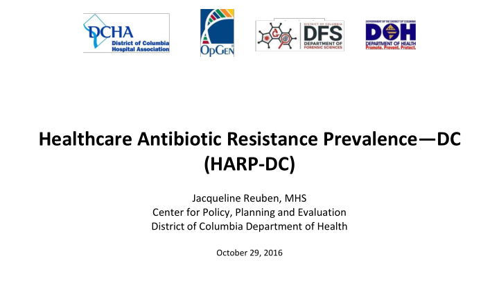 healthcare antibiotic resistance prevalence dc