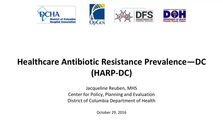healthcare antibiotic resistance prevalence dc