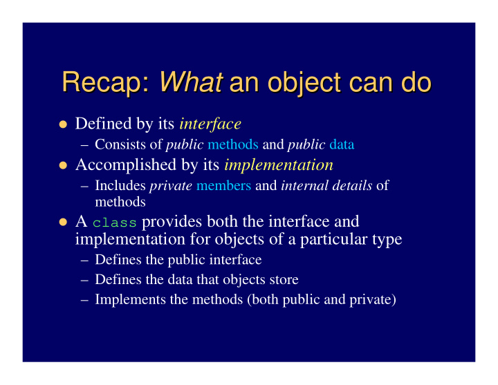 recap what what an object can do an object can do recap