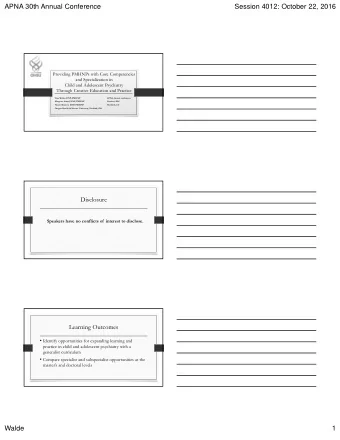 APNA 30th Annual Conference  Session 4012: October 22, 2016  Providing PMHNPs with Core