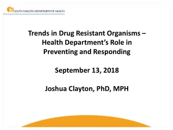 Preventing and Responding  September 13, 2018  Joshua Clayton, PhD, MPH  Disclosure  I disclose