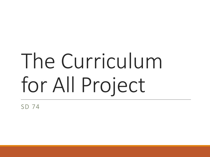 the curriculum for all project