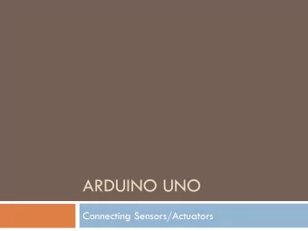 ARDUINO UNO  Connecting Sensors/Actuators  The board  Connecting a sensor  VDD  VDD  Variable