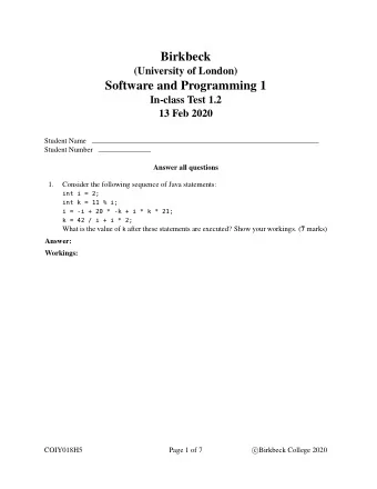 Birkbeck  (University of London)  Software and Programming 1  In-class Test 1.2  13 Feb 2020