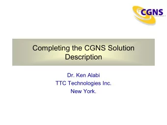 Description  Dr. Ken Alabi  TTC Technologies Inc.  New York.  Outline  Convergence Data  Flow