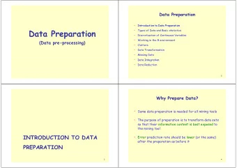 Data Preparation  Data Preparation    Types of Data and Basic statistics    Discretization of