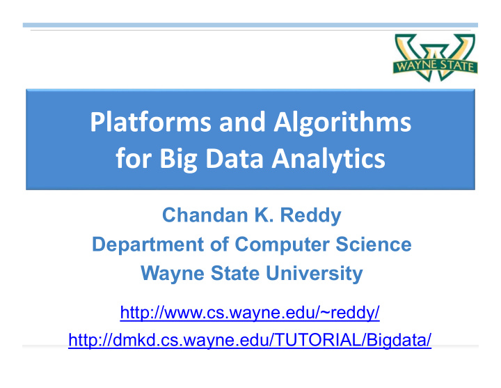 platforms and algorithms for big data analytics