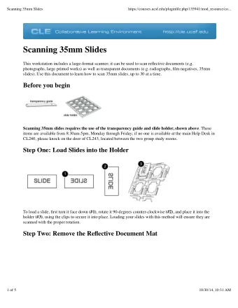 Scanning 35mm Slides  This workstation includes a large-format scanner; it can be used to scan