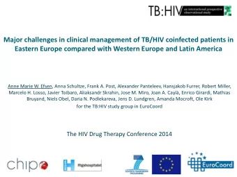 Eastern Europe compared with Western Europe and Latin America  Anne Marie W. Efsen, Anna Schultze,