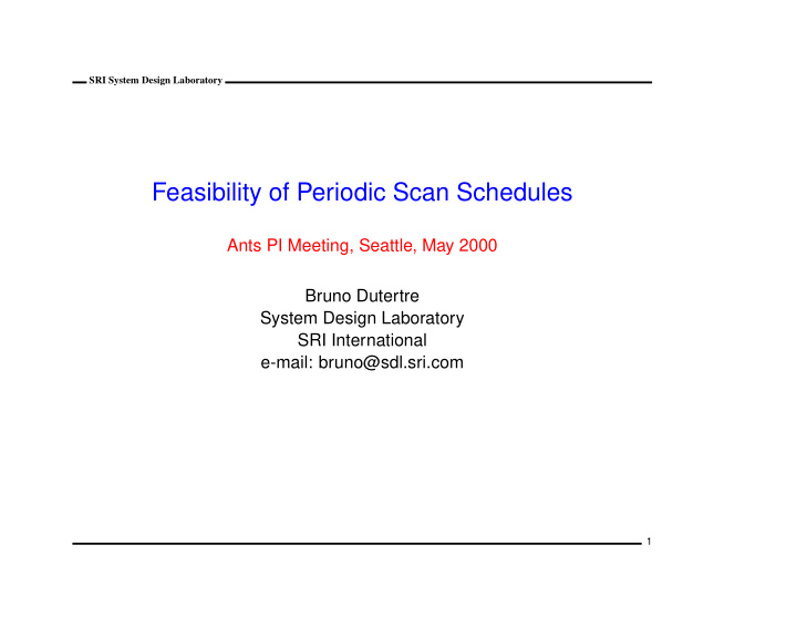 feasibility of periodic scan schedules