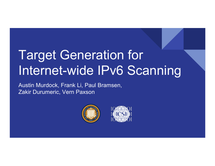 target generation for internet wide ipv6 scanning