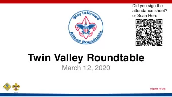 Twin Valley Roundtable  March 12, 2020  A Look Ahead  Calendar  13-17 th ~ Spring Exploration