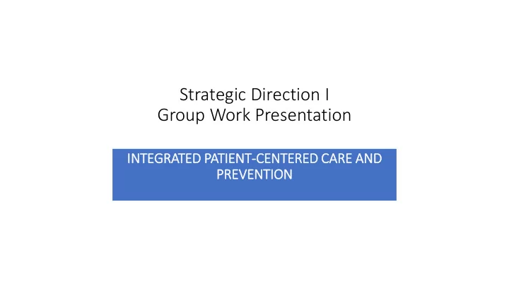 strategic direction i group work presentation