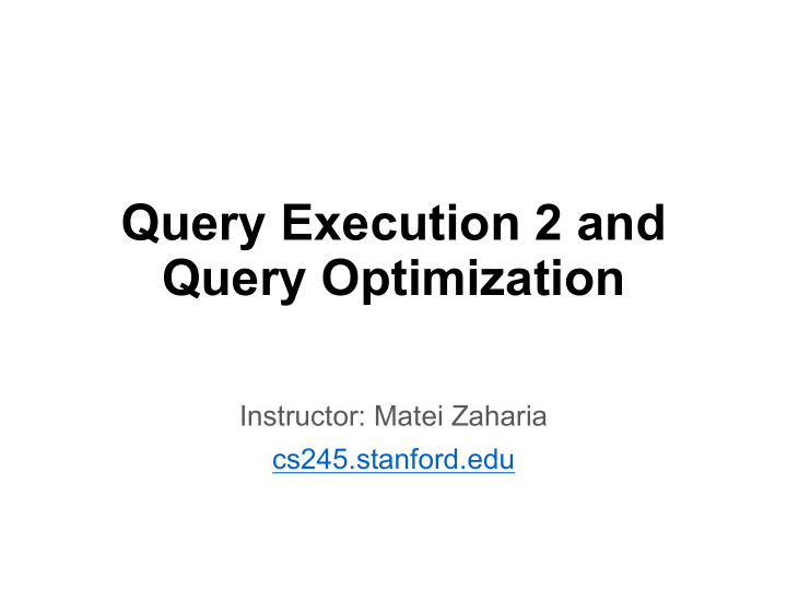 query execution 2 and query optimization
