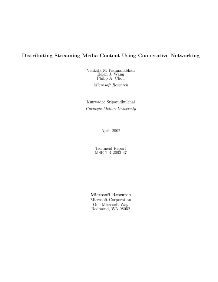 distributing streaming media content using cooperative