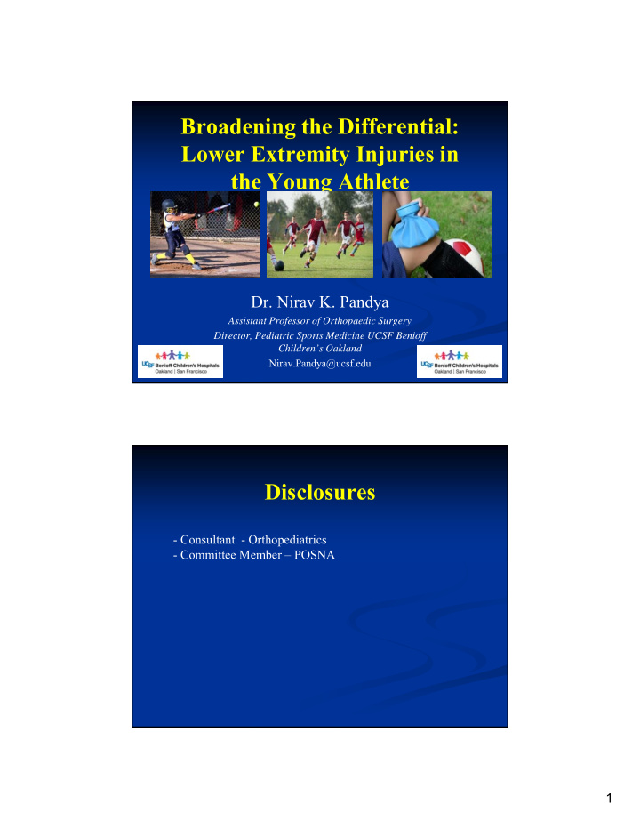 broadening the differential lower extremity injuries in