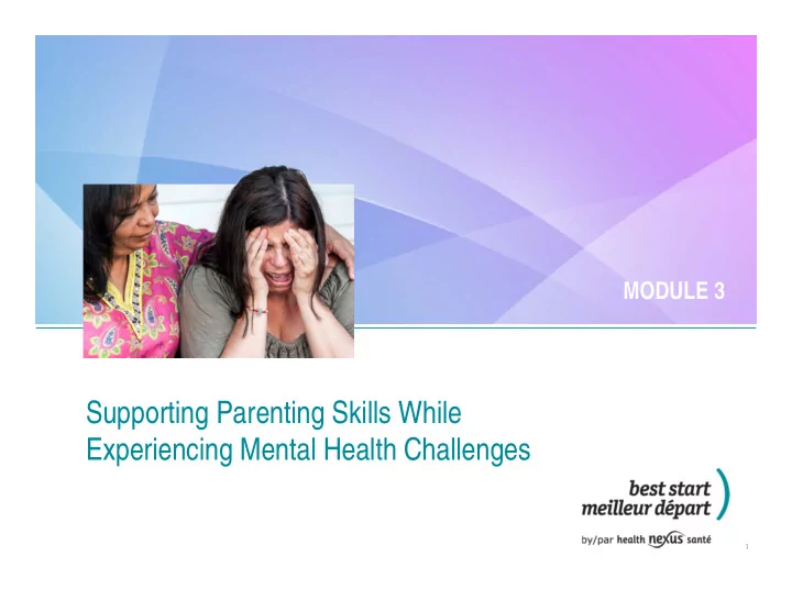 supporting parenting skills while experiencing mental