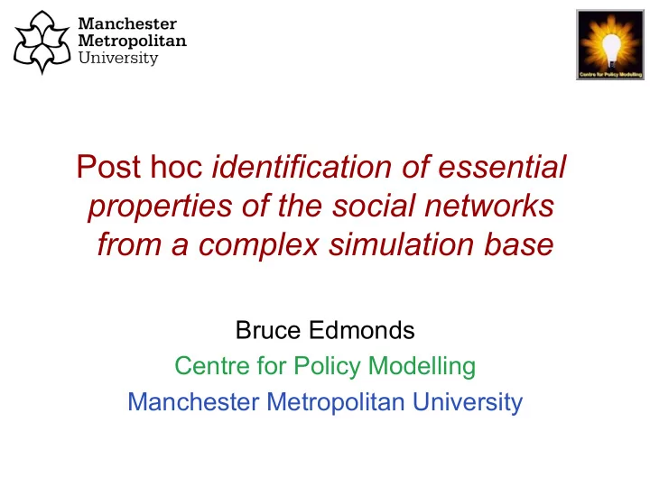 post hoc identification of essential properties of the