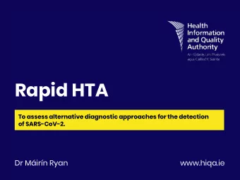 Rapid HTA  To assess alternative diagnostic approaches for the detection  of SARS-CoV-2.  Dr