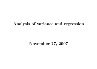 Analysis of variance and regression  November 27, 2007  Other types of regression models  Counts