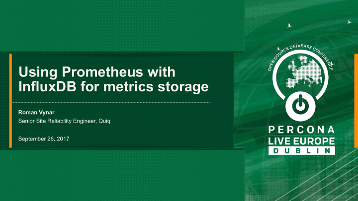 using prometheus with influxdb for metrics storage