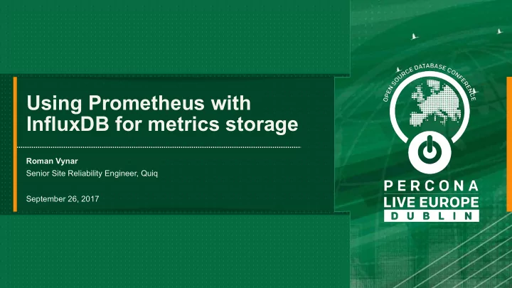 using prometheus with influxdb for metrics storage