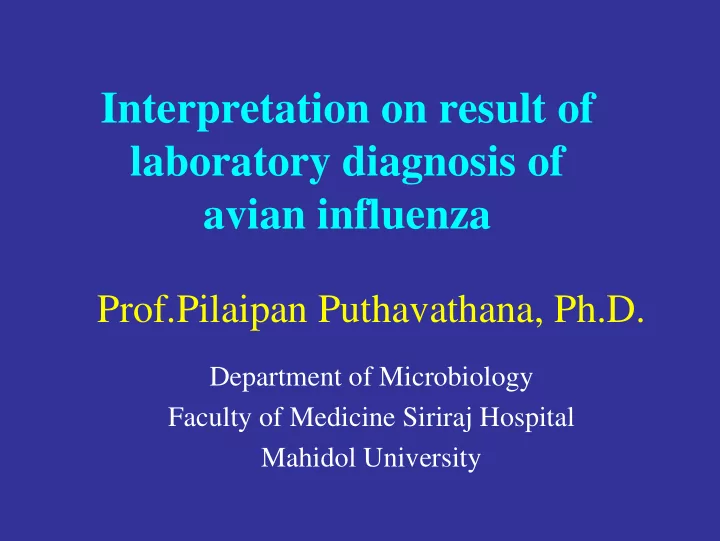 interpretation on result of laboratory diagnosis of avian