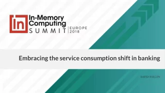 Embracing the service consumption shift in banking  DAVID FOLLEN  Agenda  Who are we  Challenges