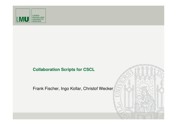collaboration scripts for cscl frank fischer ingo kollar