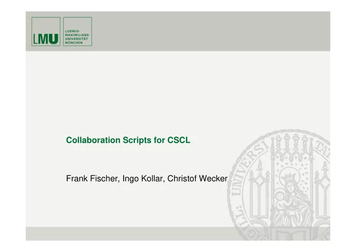 collaboration scripts for cscl frank fischer ingo kollar