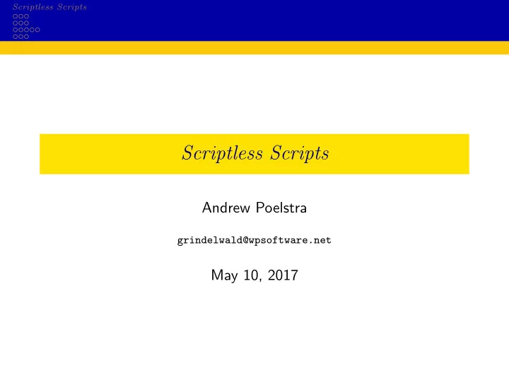 scriptless scripts