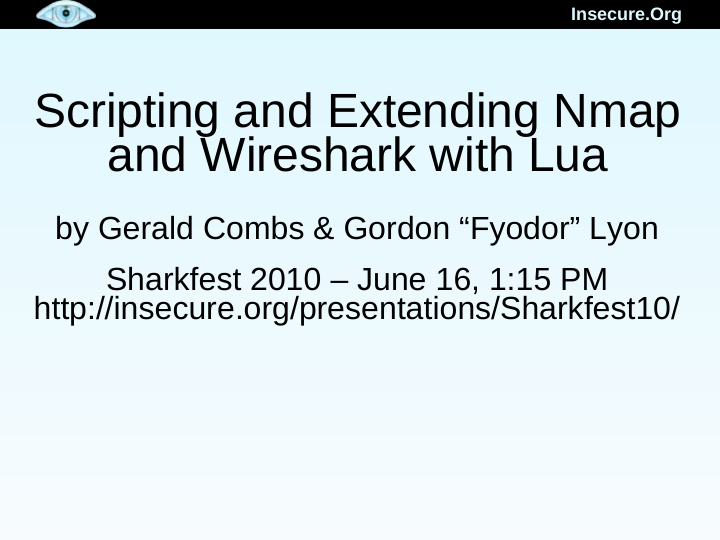 scripting and extending nmap and wireshark with lua