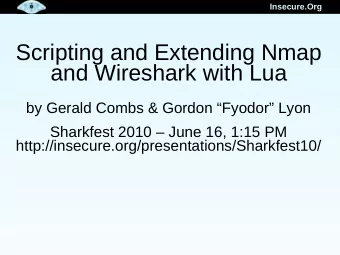 Scripting and Extending Nmap  and Wireshark with Lua  by Gerald Combs &amp; Gordon Fyodor