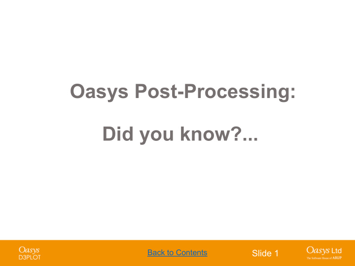 oasys post processing did you know