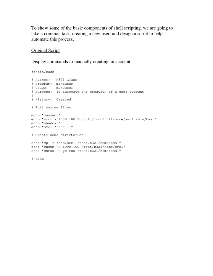 to show some of the basic components of shell scripting