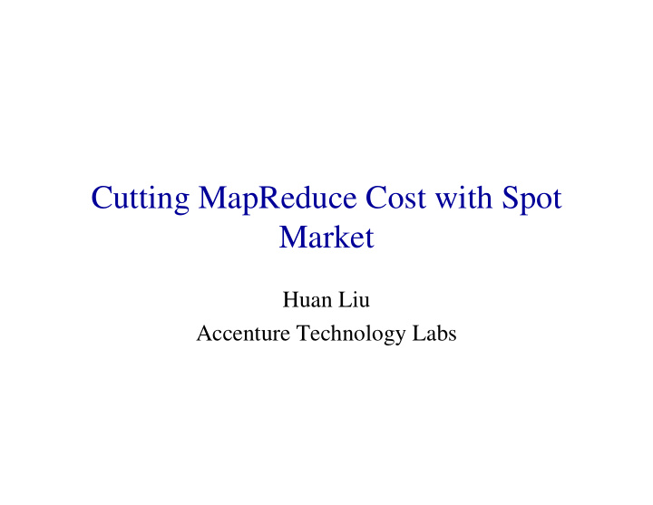 cutting mapreduce cost with spot market