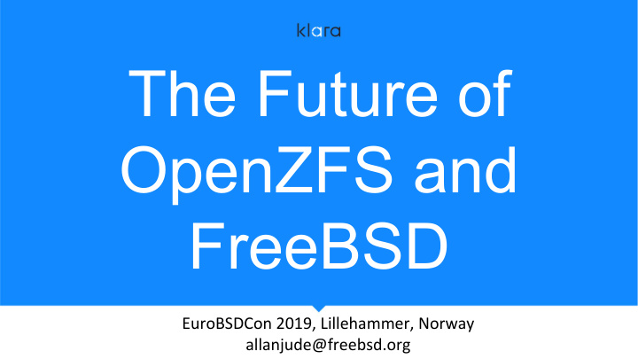 the future of openzfs and freebsd