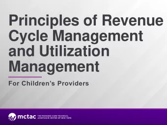 Principles of Revenue  Cycle Management  and Utilization  Management  For Childrens Providers