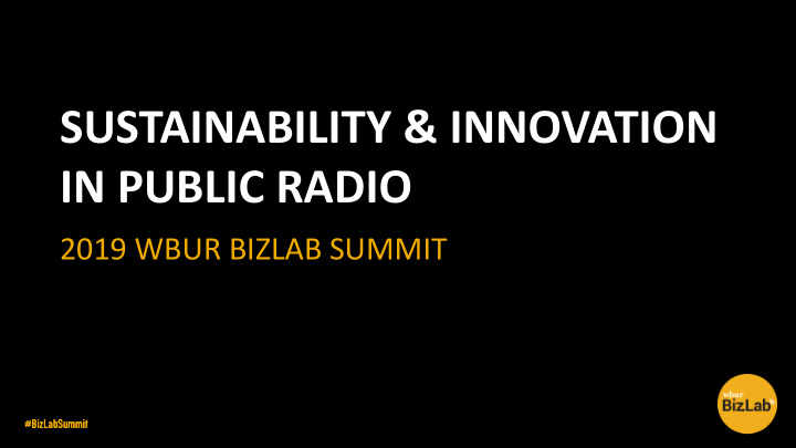sustainability innovation in public radio
