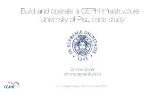 Build and operate a CEPH Infrastructure -  University of Pisa case study  Simone Spinelli