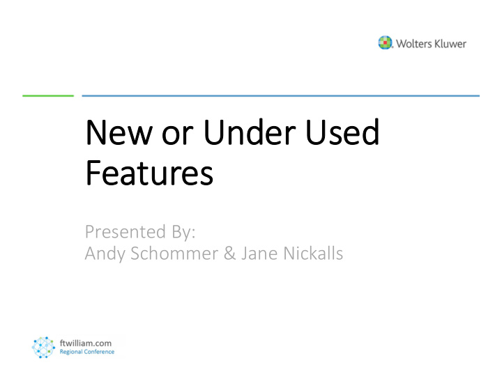 new new or or under under used used fe features