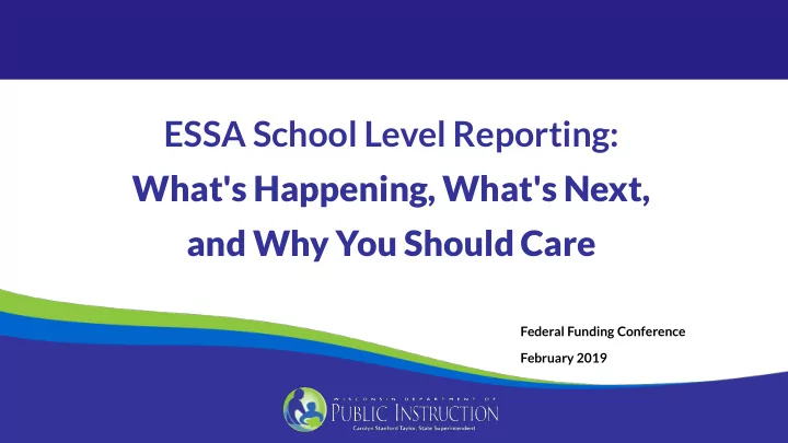 essa school level reporting
