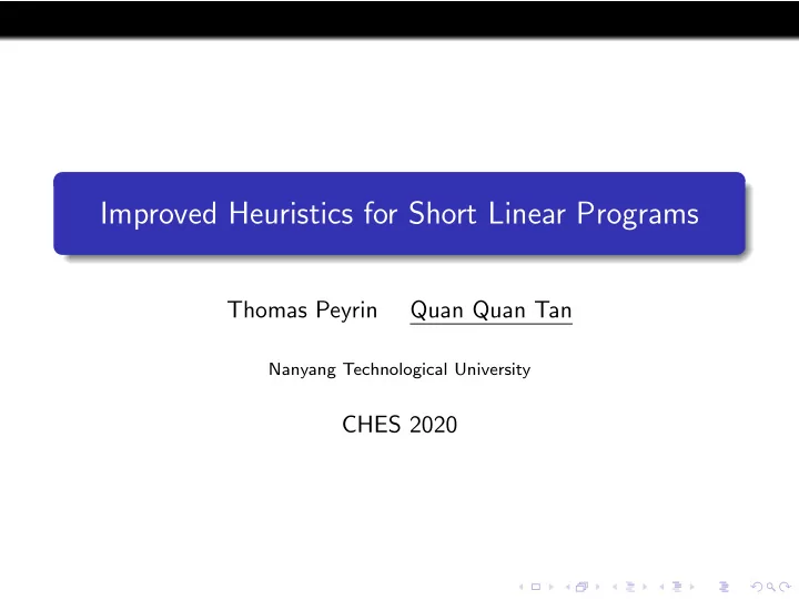 improved heuristics for short linear programs