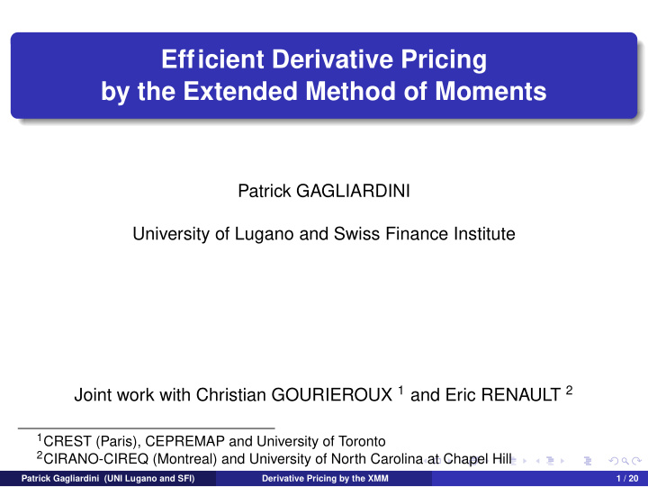 efficient derivative pricing by the extended method of
