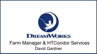 Farm Manager &amp; HTCondor Services  David Gardner  Who Are You?  David Gardner  Sr. Software