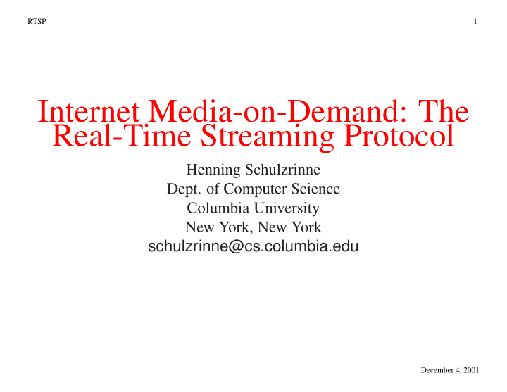 internet media on demand the real time streaming protocol