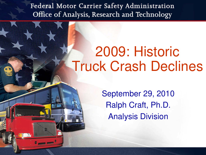 2009 historic truck crash declines